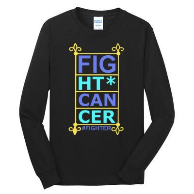 Fight Cancer Tall Long Sleeve T-Shirt