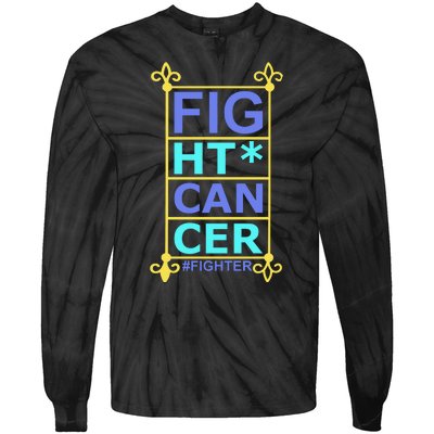 Fight Cancer Tie-Dye Long Sleeve Shirt