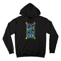 Fight Cancer Tall Hoodie