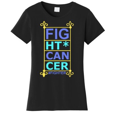 Fight Cancer Women's T-Shirt