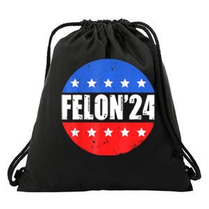 Felon24 Convicted Felon Funny Pro Trump 2024 Drawstring Bag