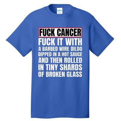 Fuck Cancer Tall T-Shirt