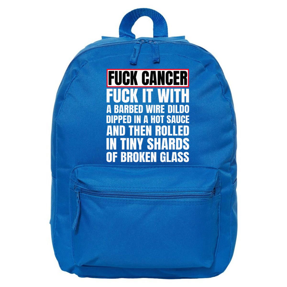 Fuck Cancer 16 in Basic Backpack