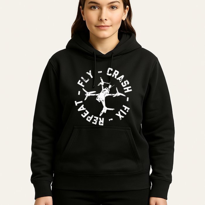 Fly Crash Fix Repeat Funny Fpv Drone Racing Quad Pilot Hoodie