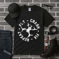 Fly Crash Fix Repeat Funny Fpv Drone Racing Quad Pilot Tall T-Shirt