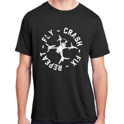 Fly Crash Fix Repeat Funny Fpv Drone Racing Quad Pilot Adult ChromaSoft Performance T-Shirt