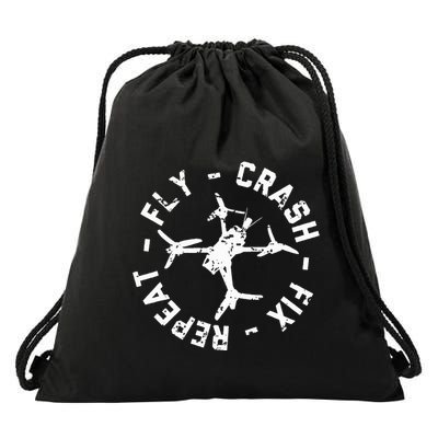 Fly Crash Fix Repeat Funny Fpv Drone Racing Quad Pilot Drawstring Bag
