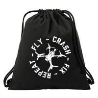 Fly Crash Fix Repeat Funny Fpv Drone Racing Quad Pilot Drawstring Bag