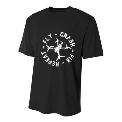 Fly Crash Fix Repeat Funny Fpv Drone Racing Quad Pilot Youth Performance Sprint T-Shirt