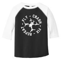 Fly Crash Fix Repeat Funny Fpv Drone Racing Quad Pilot Toddler Fine Jersey T-Shirt