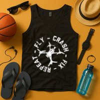 Fly Crash Fix Repeat Funny Fpv Drone Racing Quad Pilot Tank Top