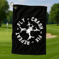 Fly Crash Fix Repeat Funny Fpv Drone Racing Quad Pilot Golf Towel