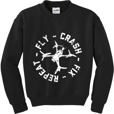 Fly Crash Fix Repeat Funny Fpv Drone Racing Quad Pilot Kids Sweatshirt