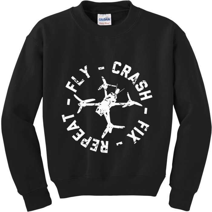Fly Crash Fix Repeat Funny Fpv Drone Racing Quad Pilot Kids Sweatshirt
