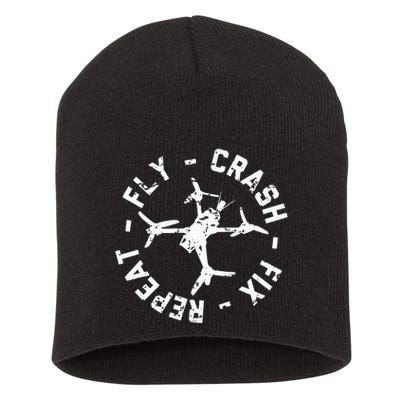 Fly Crash Fix Repeat Funny Fpv Drone Racing Quad Pilot Short Acrylic Beanie