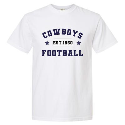 Funny Cowboys Football Est 1960 Garment-Dyed Heavyweight T-Shirt