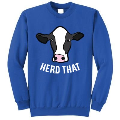 Funny Cow Farming Gift For Cow Farmer Herd That Gift Sweatshirt