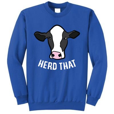 Funny Cow Farming Gift For Cow Farmer Herd That Gift Tall Sweatshirt