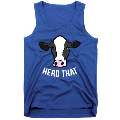 Funny Cow Farming Gift For Cow Farmer Herd That Gift Tank Top