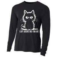 Funny Cat Fluff Around And Find Out Gifts Cooling Performance Long Sleeve Crew