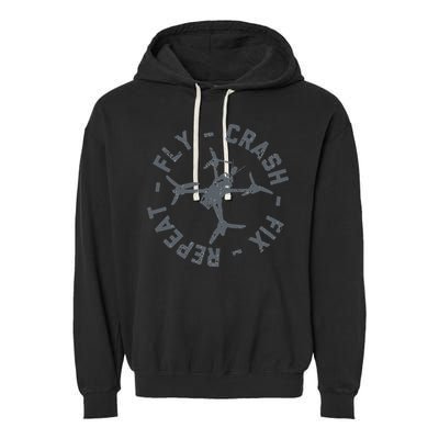 Fly Crash Fix Repeat Funny FPV Drone Pilot Racing Quad Garment-Dyed Fleece Hoodie