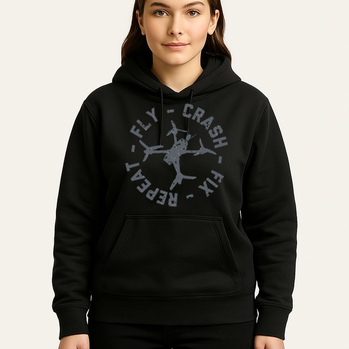 Fly Crash Fix Repeat Funny FPV Drone Pilot Racing Quad Hoodie