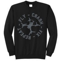 Fly Crash Fix Repeat Funny FPV Drone Pilot Racing Quad Sweatshirt