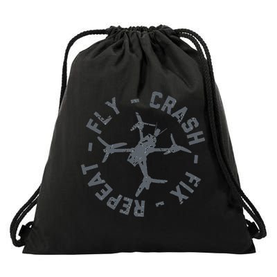Fly Crash Fix Repeat Funny FPV Drone Pilot Racing Quad Drawstring Bag