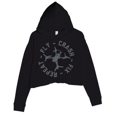 Fly Crash Fix Repeat Funny FPV Drone Pilot Racing Quad Crop Fleece Hoodie