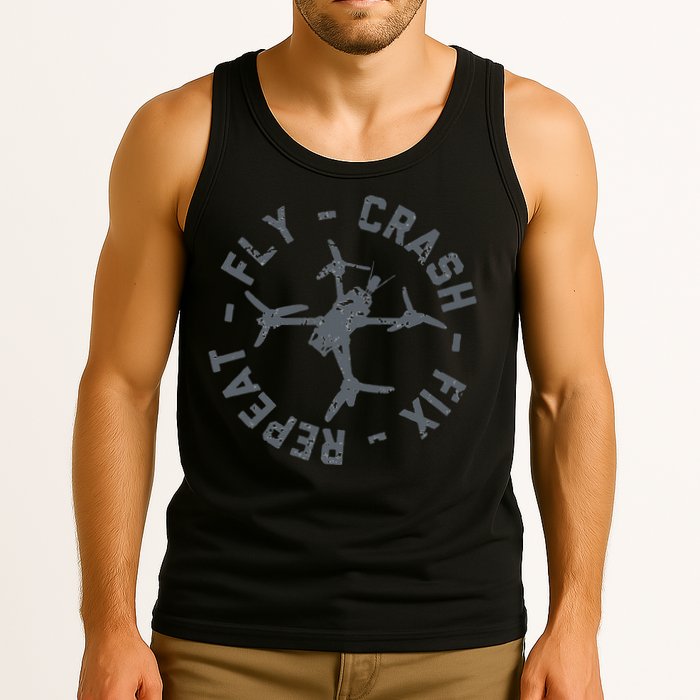 Fly Crash Fix Repeat Funny FPV Drone Pilot Racing Quad Tank Top
