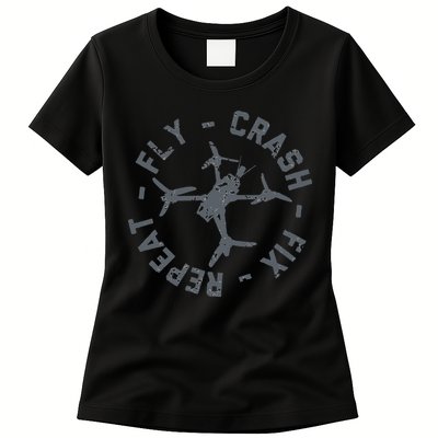 Fly Crash Fix Repeat Funny FPV Drone Pilot Racing Quad Womens T-Shirt