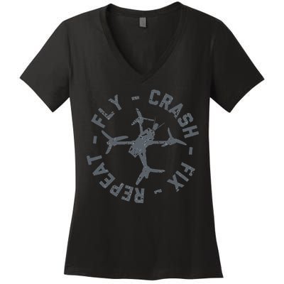 Fly Crash Fix Repeat Funny FPV Drone Pilot Racing Quad Women's V-Neck T-Shirt