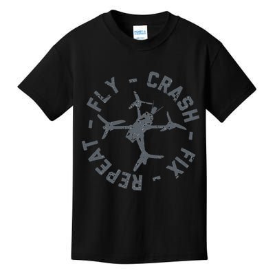Fly Crash Fix Repeat Funny FPV Drone Pilot Racing Quad Kids T-Shirt
