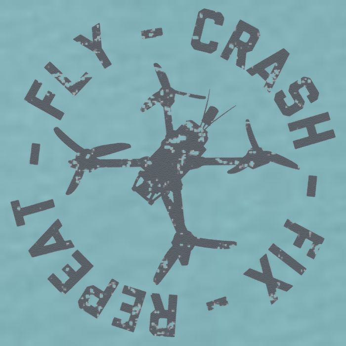 Fly Crash Fix Repeat Funny FPV Drone Pilot Racing Quad Sueded Cloud Jersey T-Shirt