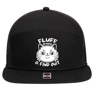 Funny Cat Fluff Around And Find Out Women Men 7 Panel Mesh Trucker Snapback Hat