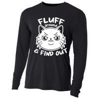 Funny Cat Fluff Around And Find Out Women Men Cooling Performance Long Sleeve Crew