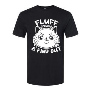 Funny Cat Fluff Around And Find Out Women Men Softstyle CVC T-Shirt