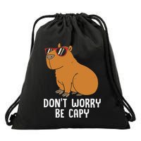 Funny Capybara For Dont Be Worry Be Capy Drawstring Bag
