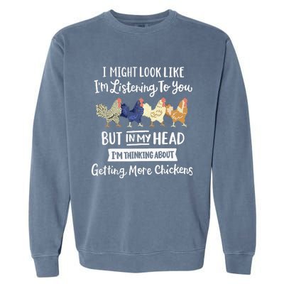 Funny Chicken Farmer Design  Getting A Lot Chickens Garment-Dyed Sweatshirt