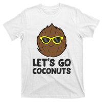 Funny Coconut Fruit Summer Let's Go Coconuts T-Shirt