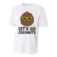 Funny Coconut Fruit Summer Let's Go Coconuts Performance Sprint T-Shirt