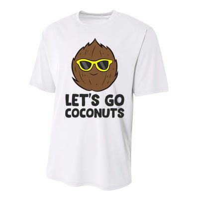 Funny Coconut Fruit Summer Let's Go Coconuts Performance Sprint T-Shirt