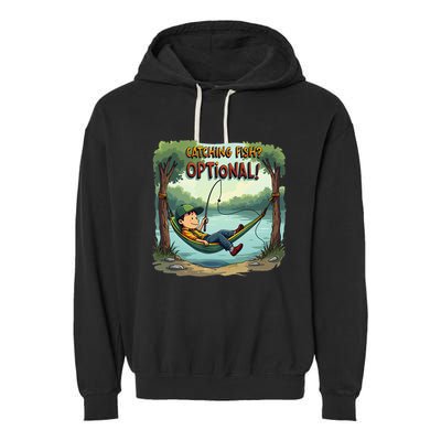Fishing Catching Fish Optional Relaxing Required Garment-Dyed Fleece Hoodie