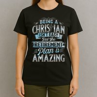Funny Christian Funny Christian Gifts Funny Religious T-Shirt
