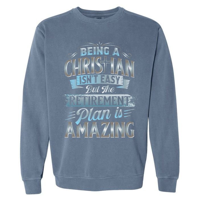 Funny Christian Funny Christian Gifts Funny Religious Garment-Dyed Sweatshirt