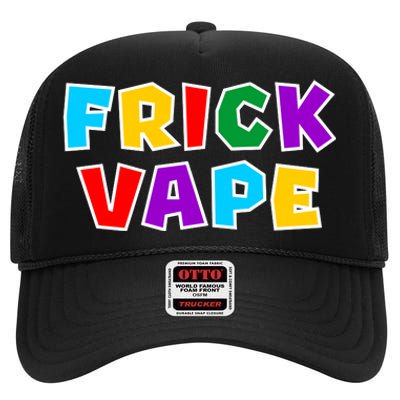 Fun Colorful Frick Vape High Crown Mesh Back Trucker Hat