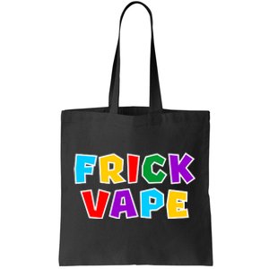 Fun Colorful Frick Vape Tote Bag