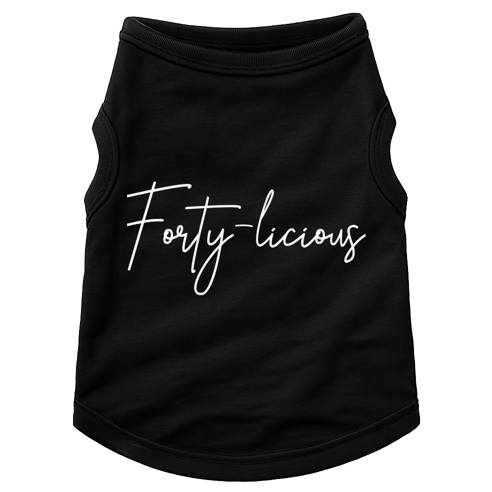 Forty-licious Cute Fortieth 40th Birthday Party Theme Doggie Tank
