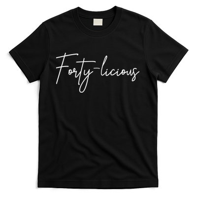 Forty-licious Cute Fortieth 40th Birthday Party Theme T-Shirt
