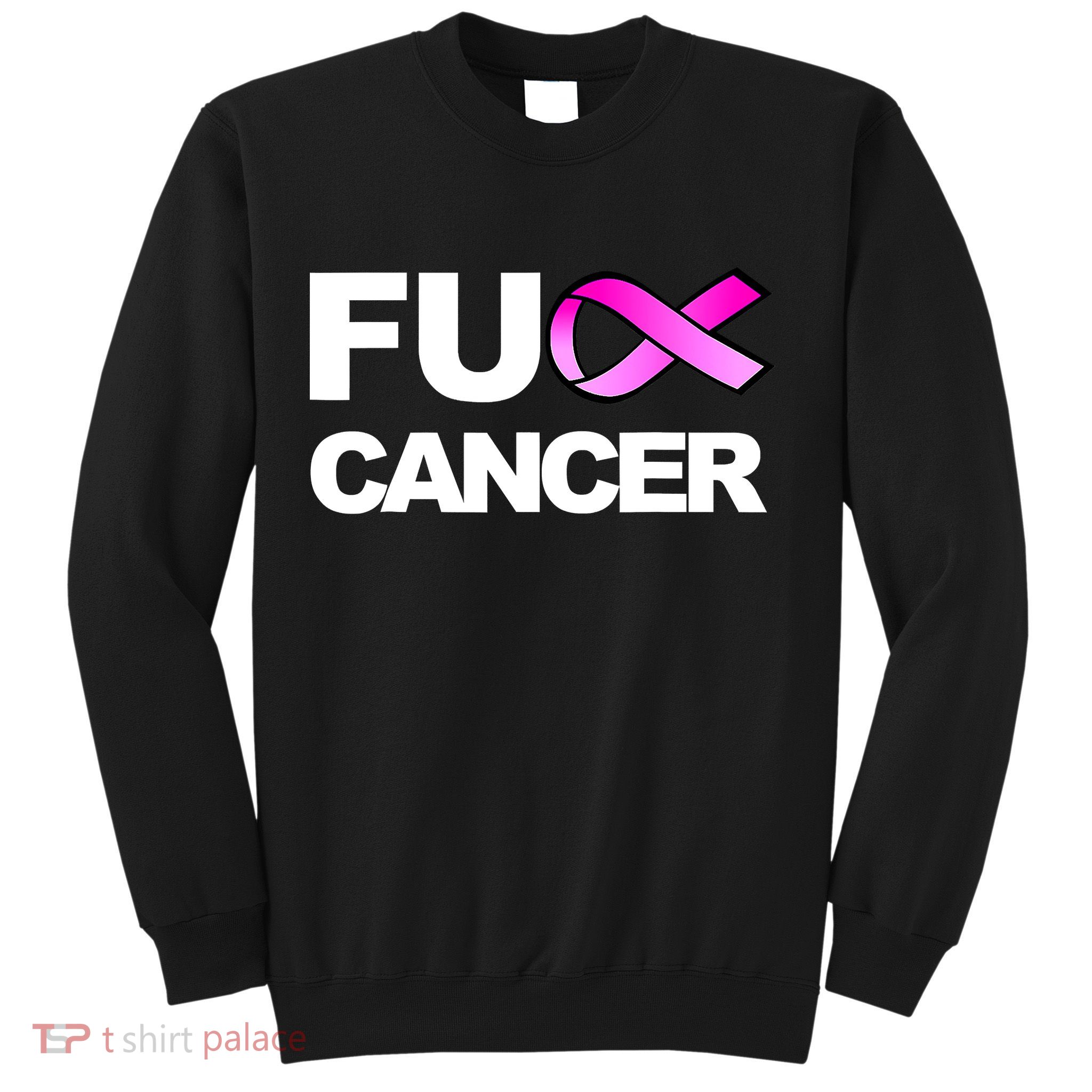 Fuck Cancer Funny Fuck Breast Cancer Awareness Sweatshirt